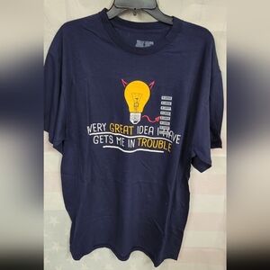 Every Great Idea I Have Gets Me in Trouble - Navy Blue Short Sleeve XL